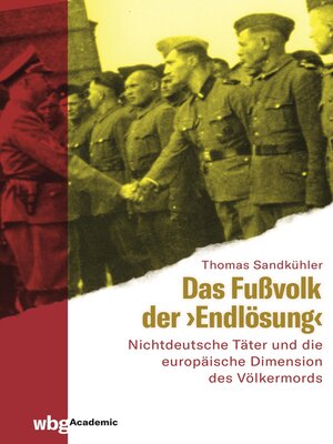 cover image of Das Fußvolk der "Endlösung"